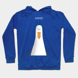 MINE! Hoodie